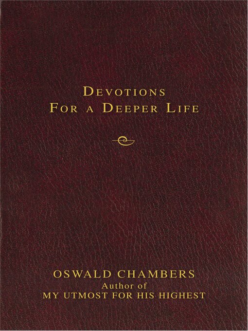 Title details for Devotions for a Deeper Life by Oswald Chambers - Available